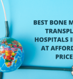 Best Bone Marrow Transplant Hospitals in India