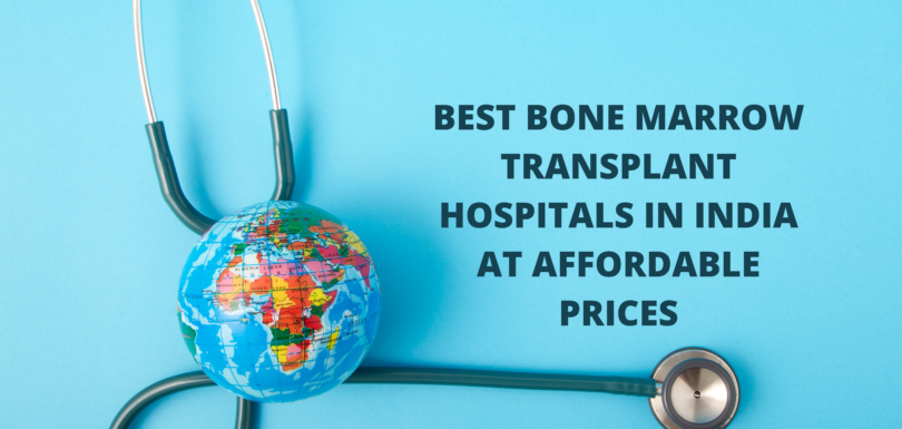 Best Bone Marrow Transplant Hospitals in India